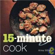 15-Minute Cook by Anne Willan, 9781844000319