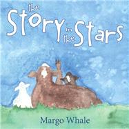 The story in the stars by Whale, Margo, 9781973630319