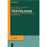Textologie by Endres, Martin; Pichler, Axel; Zittel, Claus, 9783110350319