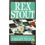 A Right to Die by STOUT, REX, 9780553240320