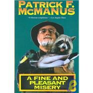 A Fine and Pleasant Misery by McManus, Patrick F.; Samson, Jack; Samson, Jack, 9780805000320