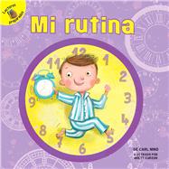 Mi rutina/ My Routine by Nino, Carl; Curzon, Brett, 9781641560320