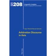 Arbitration Discourse in Asia by Bhatia, Vijay K.; Gotti, Maurizio, 9783034320320