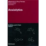 Anxiolytics by Briley, M.; Nutt, David J., 9783764360320