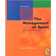Management of Sport: Its Foundation and Application by Parkhouse, Bonnie L., 9780072300321