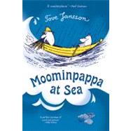 Moominpappa at Sea by Jansson, Tove; Jansson, Tove; Hart, Kingsley, 9780374350321