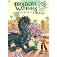 Fortress of the Stone Dragon: A Branches Book (Dragon Masters #17) (Library Edition) by West, Tracey; Loveridge, Matt, 9781338540321