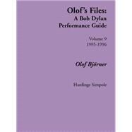 Olof's Files: A Bob Dylan Performance Guide by Bjorner, Olof, 9781843820321