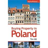 Buying Property in Poland by Hill, Tim; Jenkins, Debbie, 9781905430321