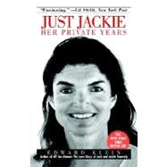 Just Jackie Her Private Years by KLEIN, EDWARD, 9780345490322