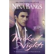 Wicked Nights by Bangs, Nina (Author), 9780425200322