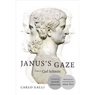 Janus's Gaze by Galli, Carlo; Sitze, Adam; Minervini, Amanda, 9780822360322