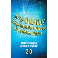3-2-1 Calc! Comprehensive Dosage Calc Online:Individual 1 Yr by Curren/Pickar, 9781435480322