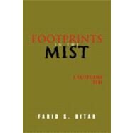 Footprints in the Mist : A Palestinian Soul by Bitar, Farid S., 9781462040322