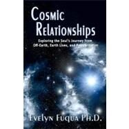 Cosmic Relationships by Fuqua, Evelyn, Ph.d., 9781469900322