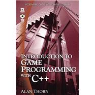 Introduction to Game Programming in C++ by Thorn, Alan, 9781598220322