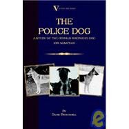 The Police Dog by Brockwell, David, 9781846640322