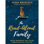 The Read-aloud Family by Mackenzie, Sarah, 9780310350323