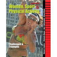 Women, Sport and Physical Activity: Challenges and Triumphs by GUTHRIE, SHARON, 9780757560323