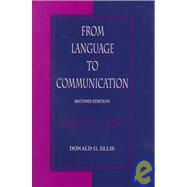 From Language to Communication by Ellis; Donald G., 9780805830323