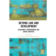 Beyond Law and Development by Adelman, Sam; Paliwala, Abdul, 9781138300323