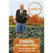 Tastes: Dinners with Mario Batali by Mario Batali; Jim Webster, 9781478970323