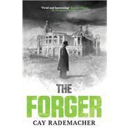 The Forger by Rademacher, Cay; Millar, Peter, 9781911350323