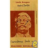 Surrealismo Frente A Realismo Socialista by Breton, Andre, 9788472230323