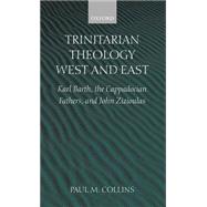 Trinitarian Theology West and East by Collins, Paul M., 9780198270324