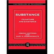 Substance by Hoffman, Joshua; Rosenkrantz, Gary S., 9780415140324