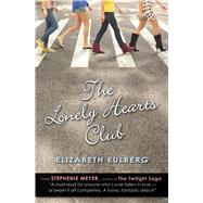 The Lonely Hearts Club by Eulberg, Elizabeth, 9780545140324
