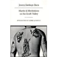 MARTIN & MEDITATIONS PA by Baca, Jimmy Santiago, 9780811210324
