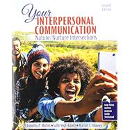 Your Interpersonal Communication by Mottet, Timothy P.; Bauer, Sally M. Vogl; Houser, Marian, 9781524940324