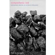 Sympathetic Ink Intertextual Relations in Northern Irish Poetry by Alcobia-Murphy, Shane, 9781846310324