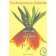 The Adventurous Gardener,Donnelly, Ruah,9780967730325