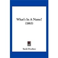 What's in a Name? by Doudney, Sarah, 9781104930325