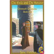The Exile And the Sorcerer by Fletcher, Jane, 9781933110325