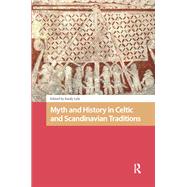 Myth and History in Celtic and Scandinavian Traditions by Emily Lyle, 9781003700326