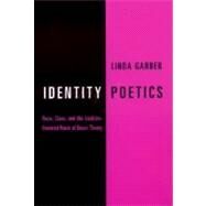 Identity Poetics by Garber, Linda, 9780231110327