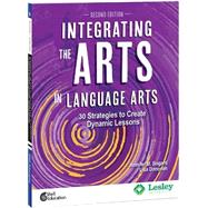 Integrating the Arts in Language Arts by Jennifer Bogard ; Lisa Donovan, 9780743970327