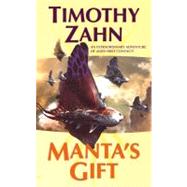 Manta's Gift by Zahn, Timothy, 9780812580327