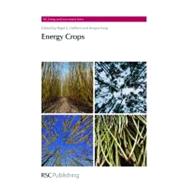 Energy Crops by Halford, Nigel G.; Karp, Angela, 9781849730327