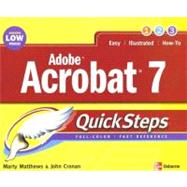Adobe Acrobat 7.0 QuickSteps by Matthews, Marty; Cronan, John, 9780072260328