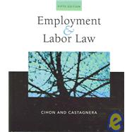 Employment and Labor Law by Cihon, Patrick J.; Castagnera, James Ottavio, 9780324260328