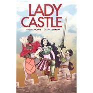 Ladycastle by Dawson, Delilah S.; Woods, Ashley A.; Farrow, Rebecca, 9781684150328