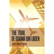 The Trial of Osama Bin Laden by Fleury, Jean Snat, 9781796020328