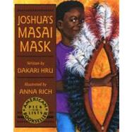 Joshua's Masai Mask by Hru, Dakari; Rich, Anna, 9781880000328
