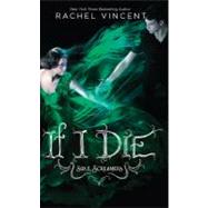 If I Die by Vincent, Rachel, 9780373210329