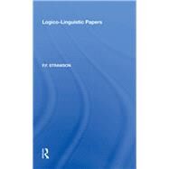 Logico-Linguistic Papers by Strawson,P.F., 9780815390329