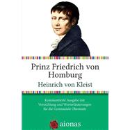 Prinz Friedrich Von Homburg by Von Kleist, Heinrich; Fiedler, Andreas, 9781502590329